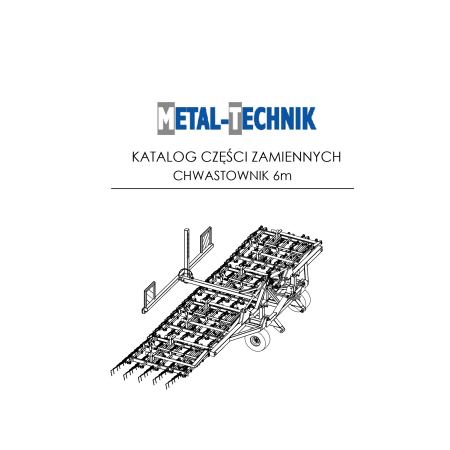 Katalog części zamiennych - Metal-Technik Chwastownik MT1 - 6000